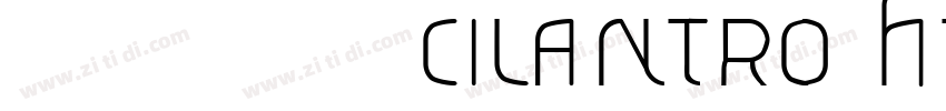 贤二体 作者 CILANTRO htt字体转换